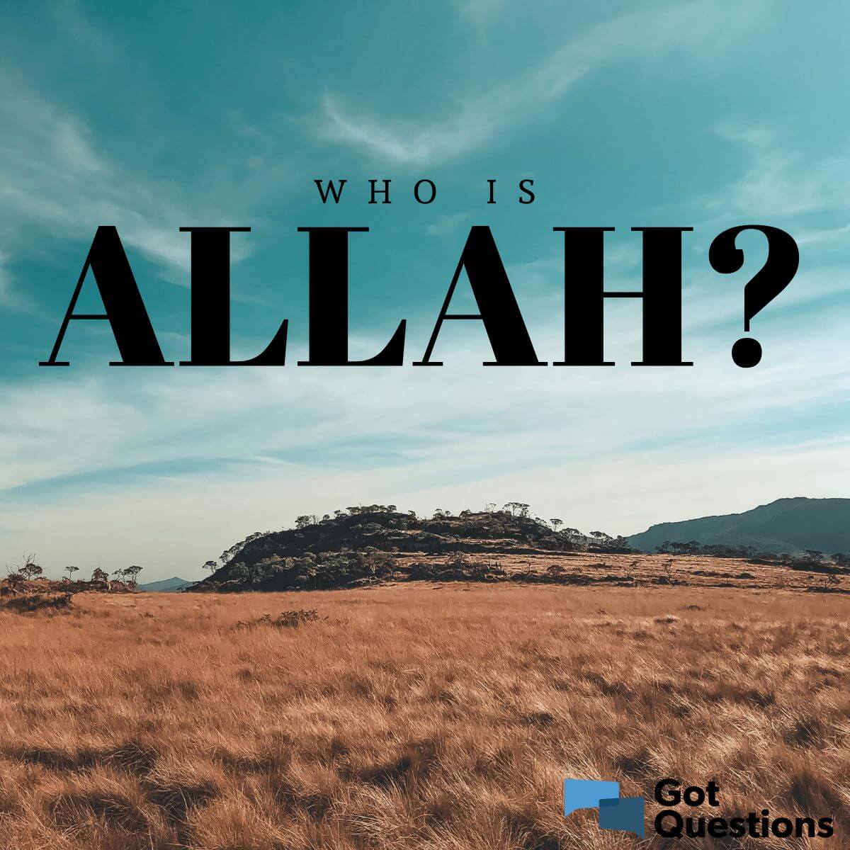 Who Is Allah What Is The Origin Of Belief In Allah Gotquestions Org