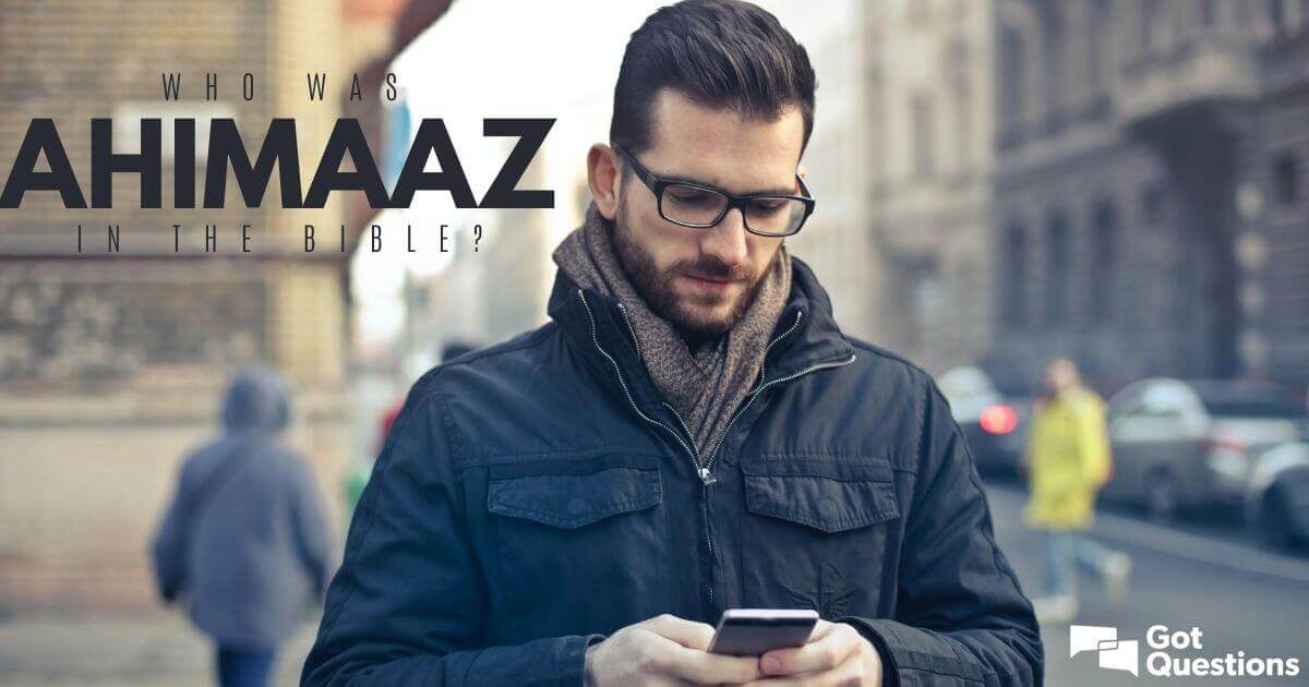 Who was Ahimaaz in the Bible?