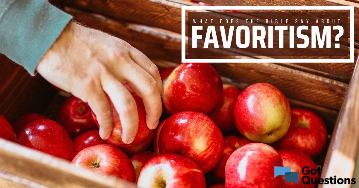 What does the Bible say about favoritism?