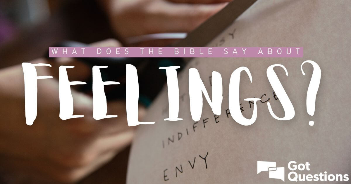 What does the Bible say about feelings?