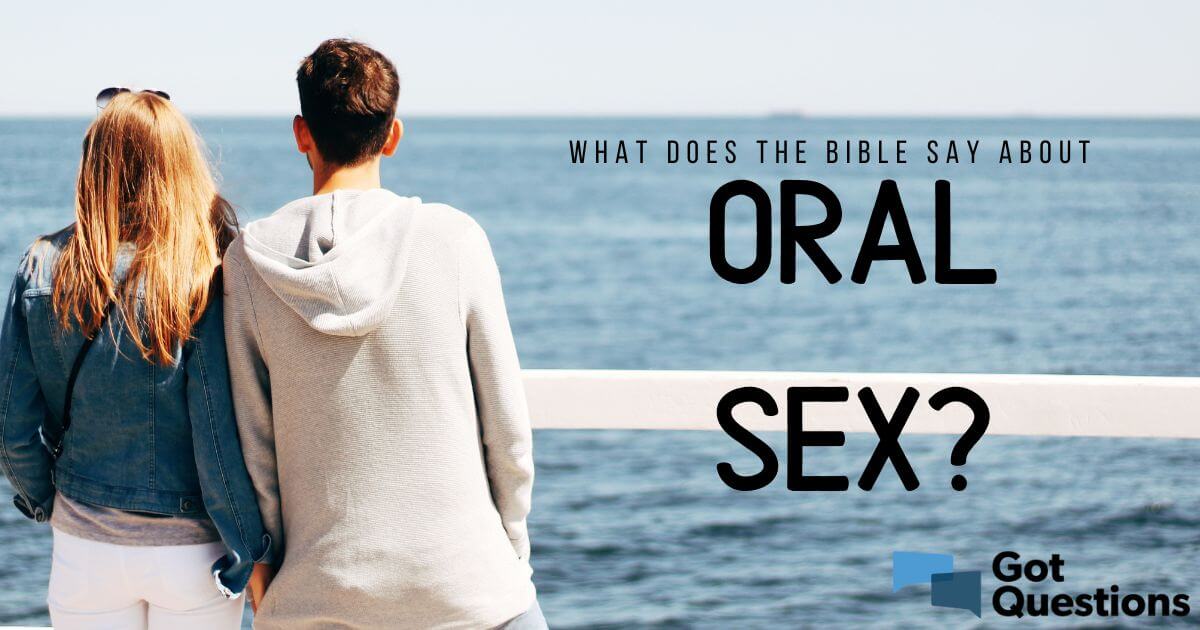 What does the Bible say about oral sex? GotQuestions image