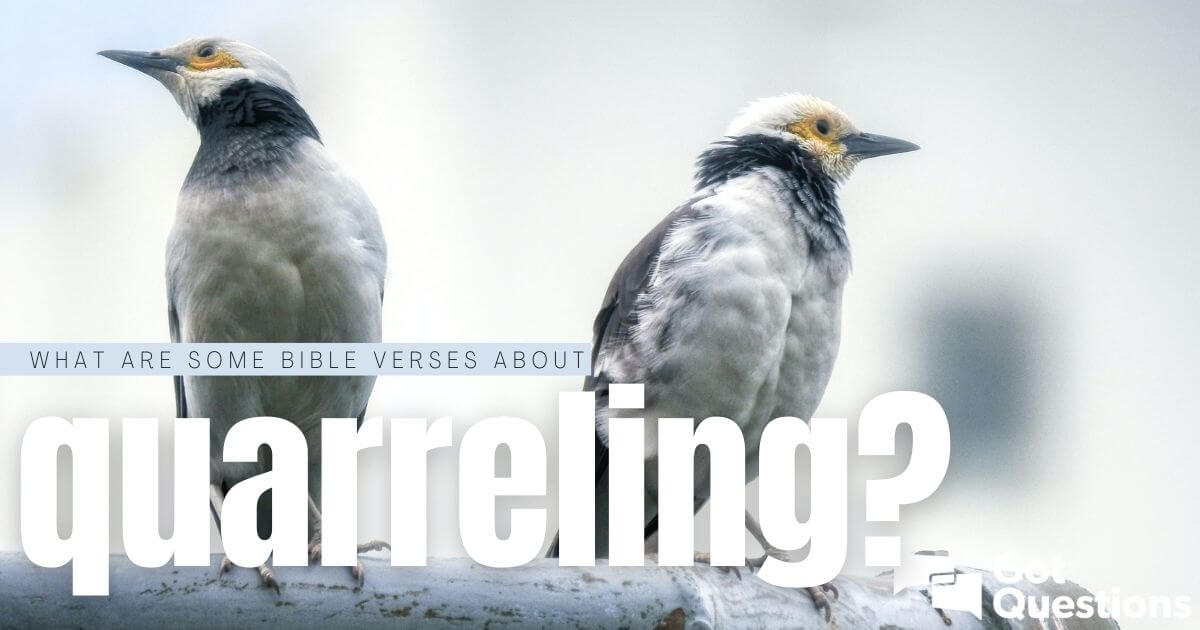 What are some Bible verses about quarreling?