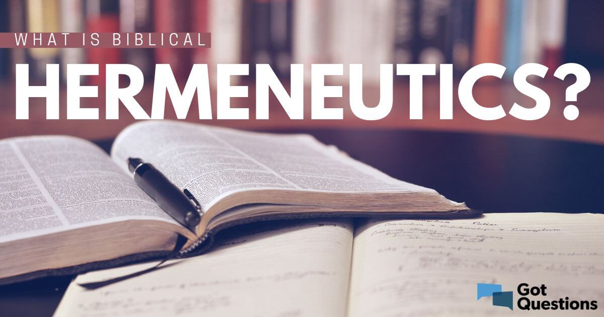 Biblical Hermeneutics