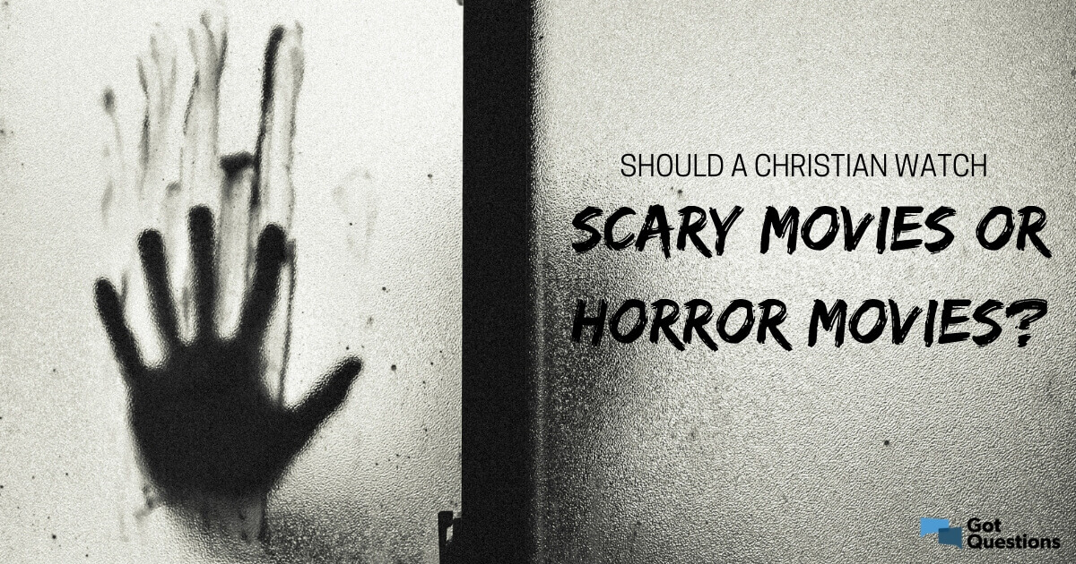Black Scary Movie - Should a Christian watch scary movies/horror movies? | GotQuestions.org