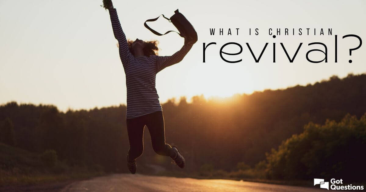 What is Christian revival?