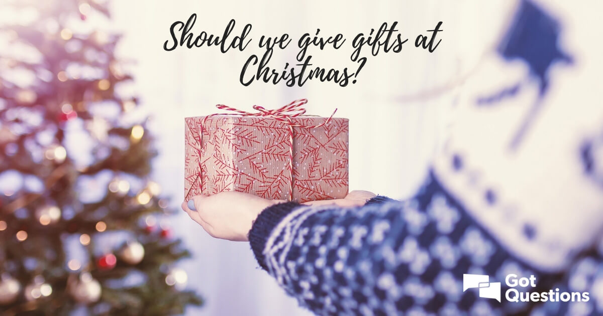 https://www.gotquestions.org/img/OG/Christmas-gifts.jpg