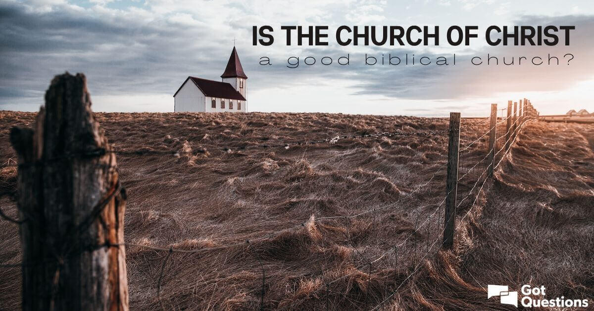 churches of chrst error