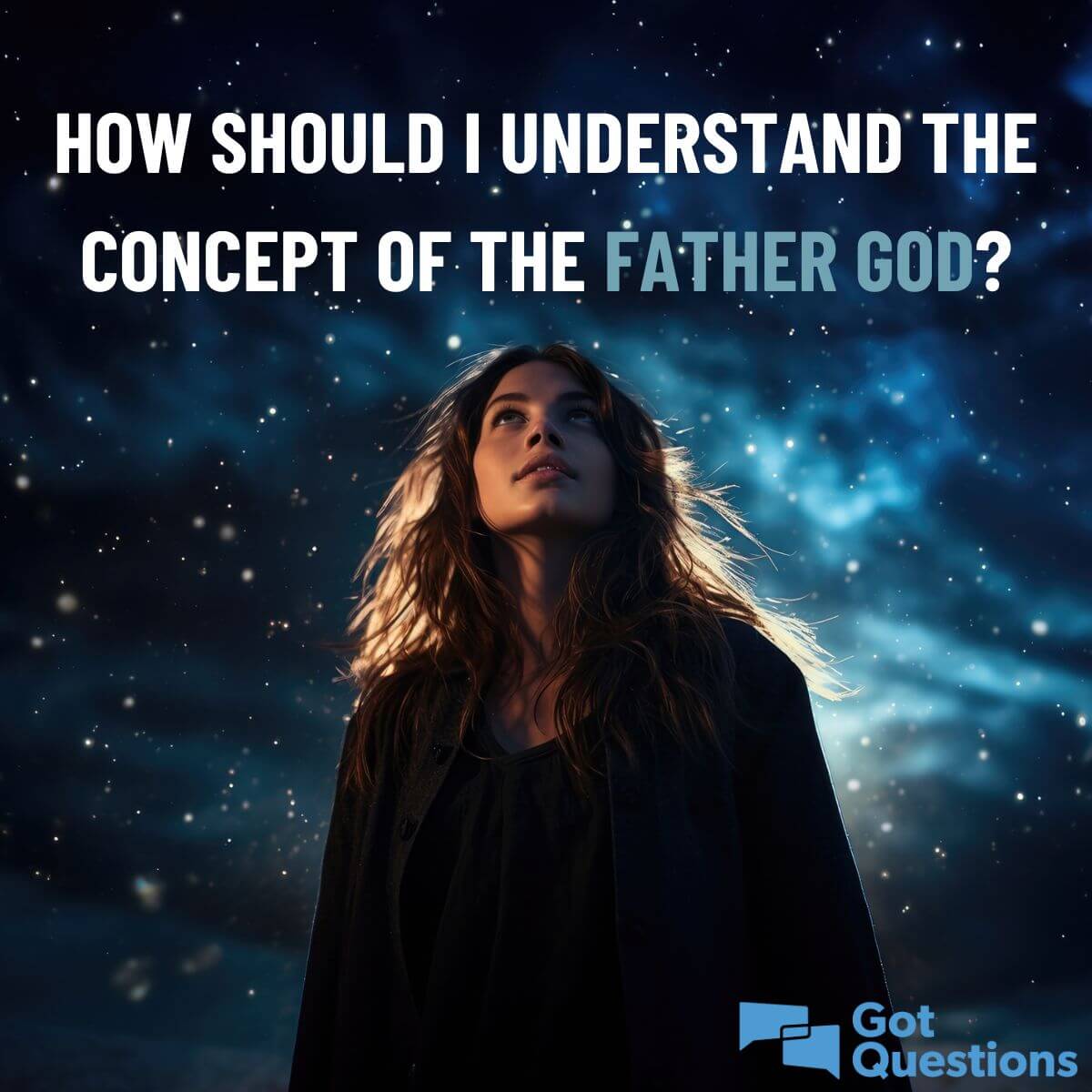 God the Father: Our Loving and Compassionate Heavenly Father