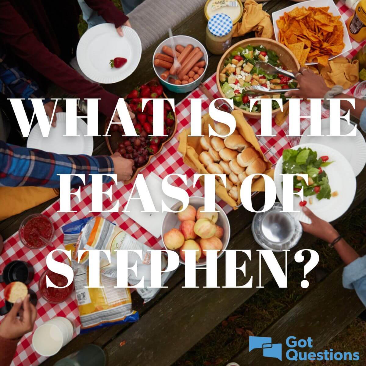 What is the Feast of Stephen? | GotQuestions.org