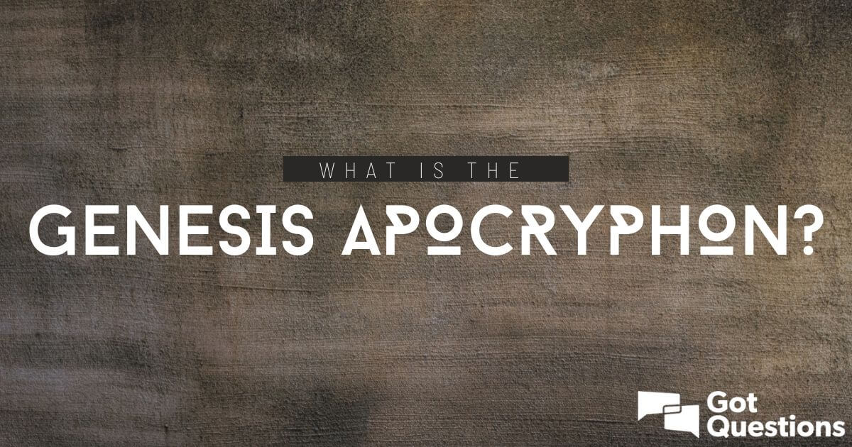 What is the Genesis Apocryphon?