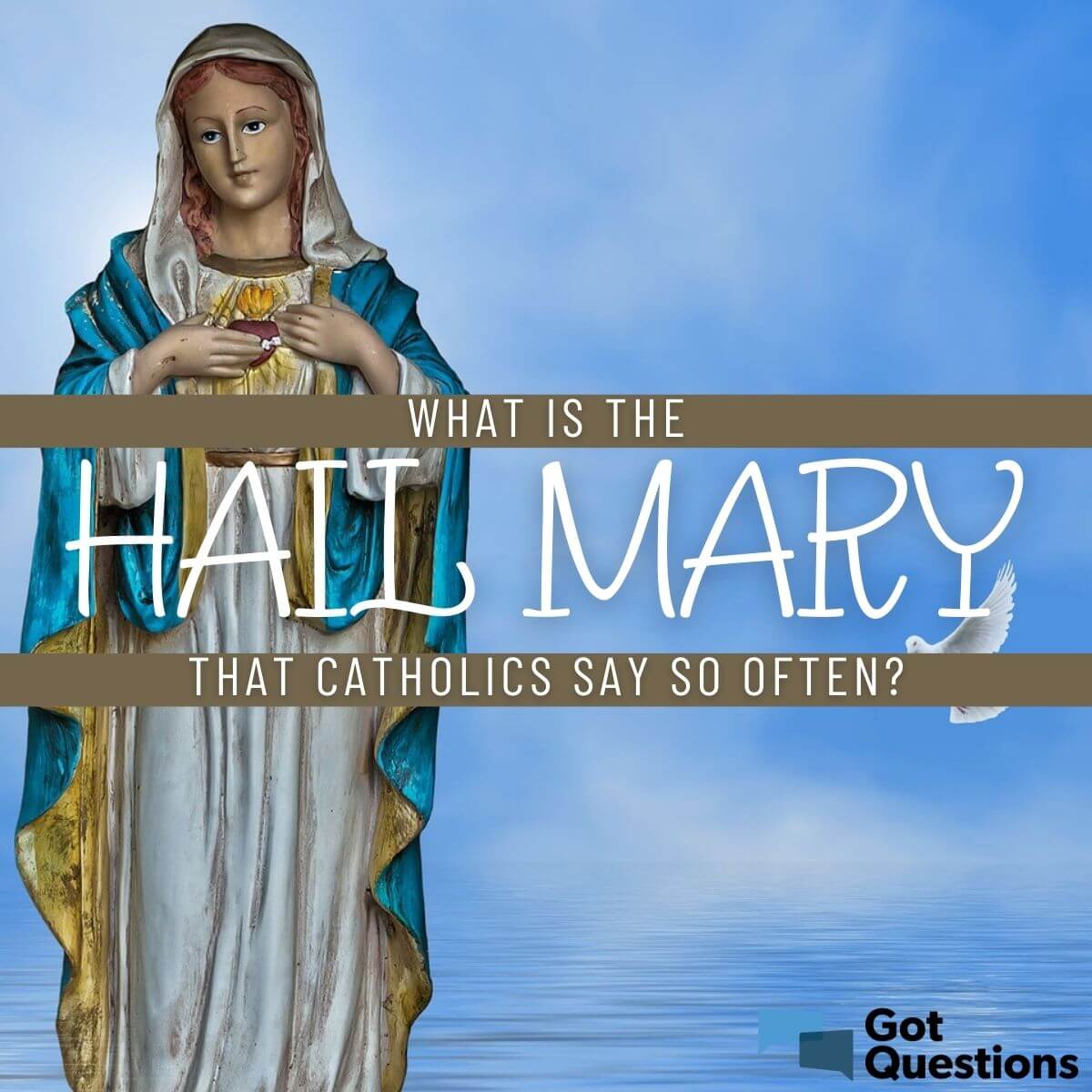 What is the Hail Mary that Catholics say so often ...