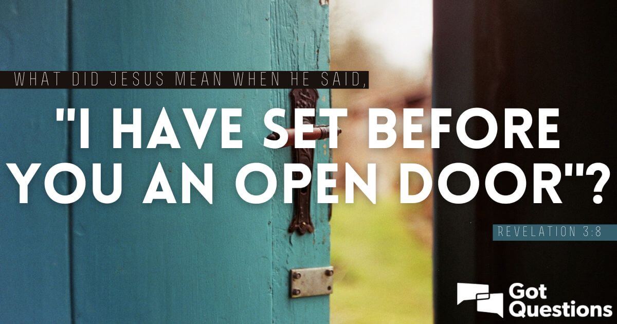 Open Doors In The Bible And What God Is Telling You About Them