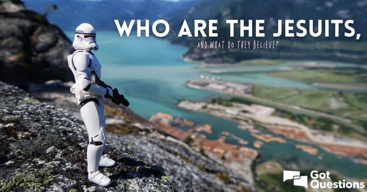 What is the Society of Jesus? Who are the Jesuits, and what do they