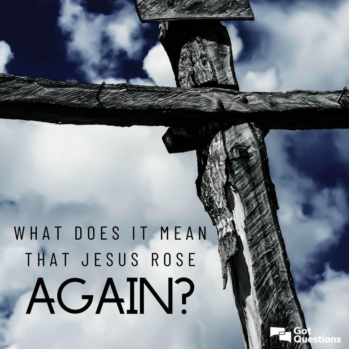 What does it mean that Jesus rose “again”?
