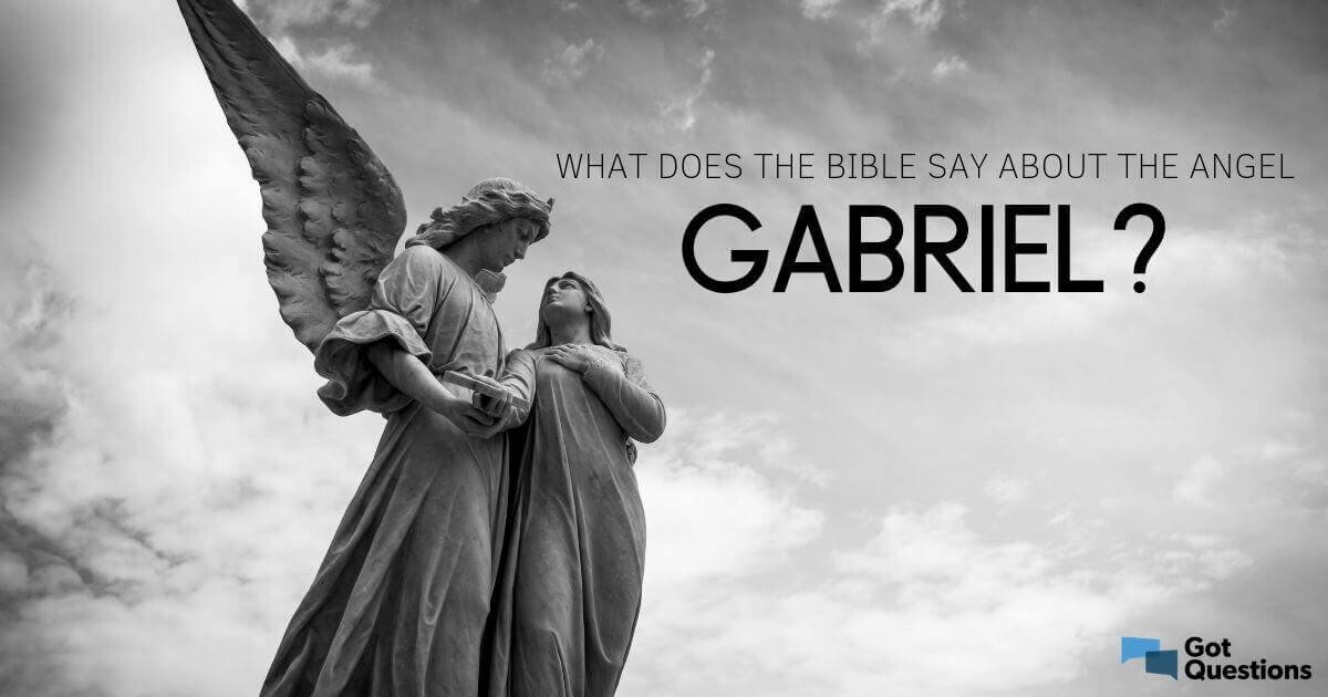 WAS THE ANGEL GABRIEL RIGHT?