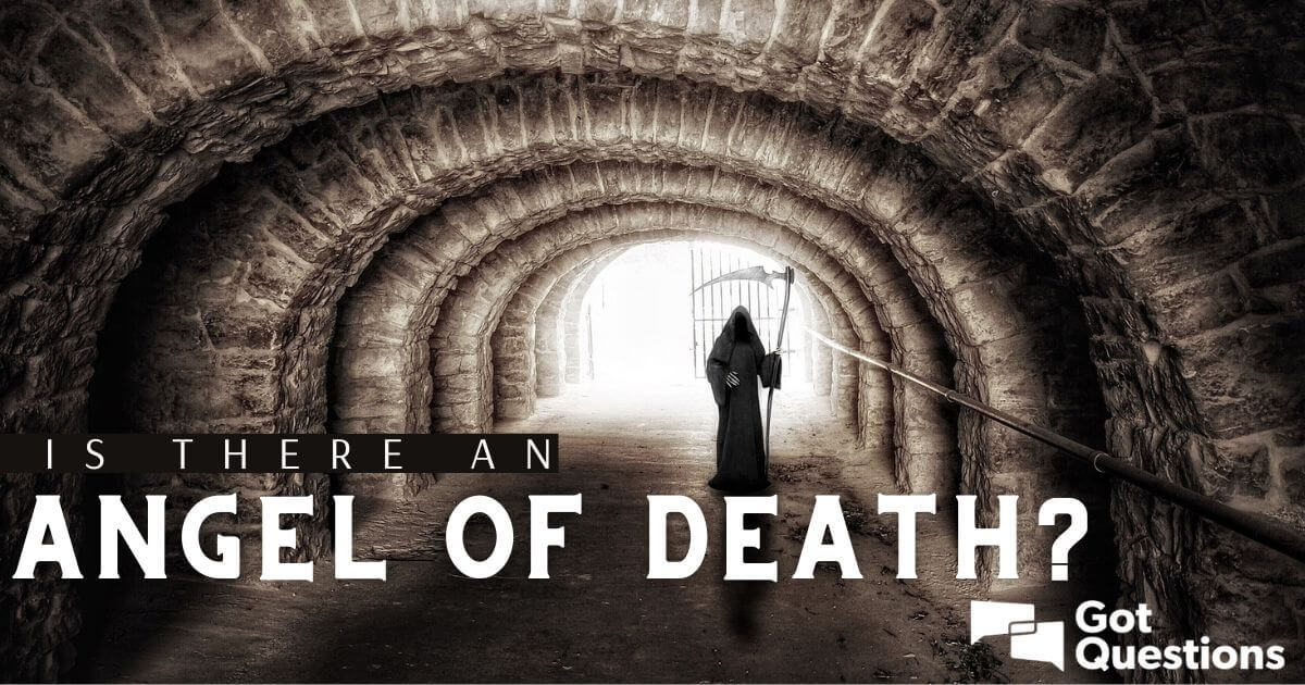 Is there an angel of death?