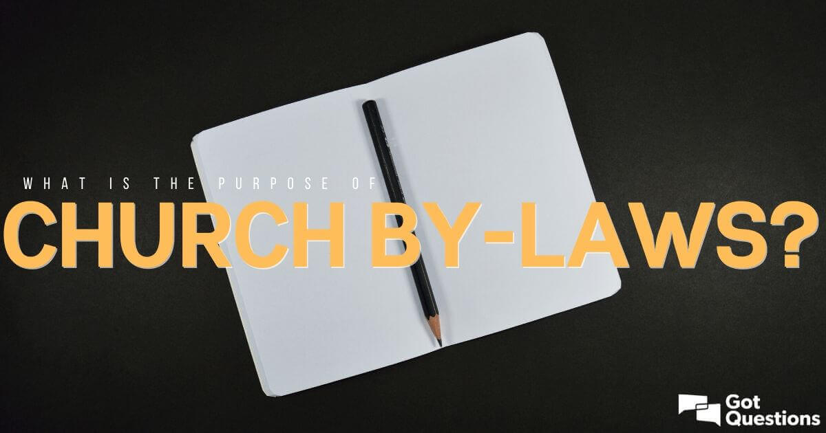 What is the purpose of church bylaws (bylaws)?
