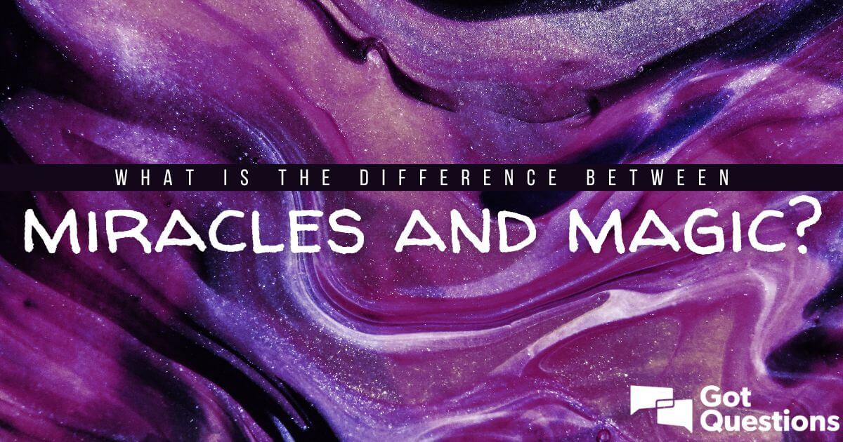 What is the difference between miracles and magic?