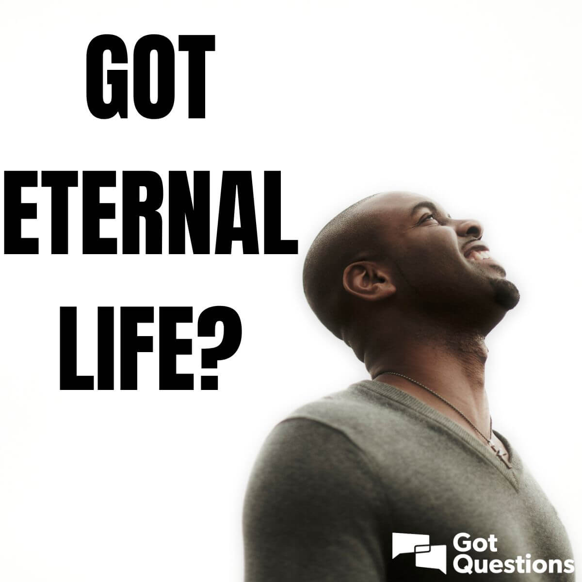 Got Eternal Life? Do you know for sure that you will have eternal life