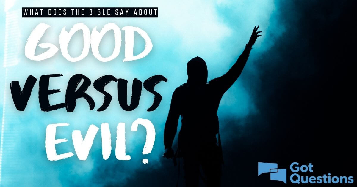 Good Vs Evil Quotes Bible