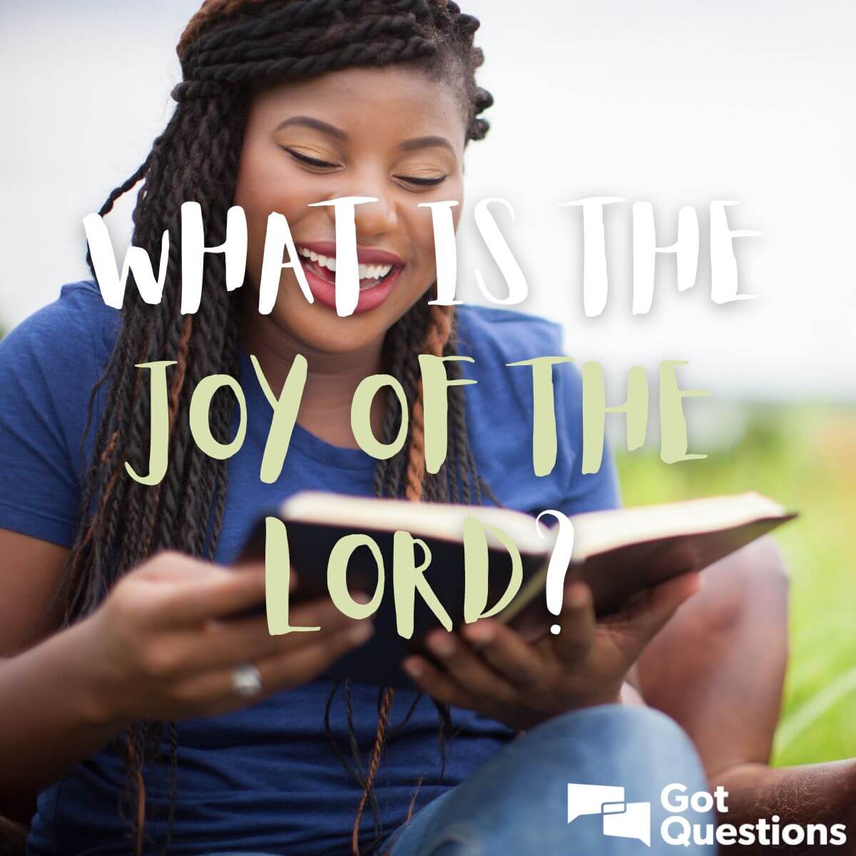 What is the joy of the Lord?