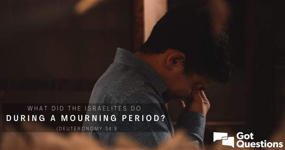 What did the Israelites do during a mourning period (Deuteronomy 348