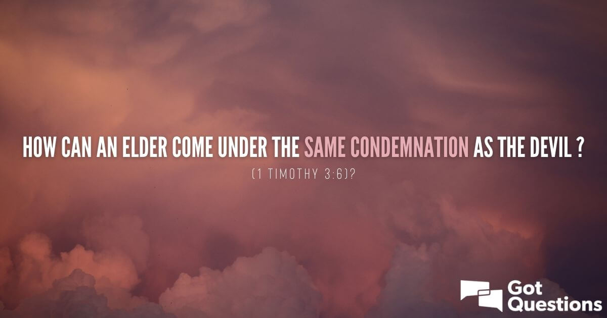How can an elder come under the same condemnation as the devil (1