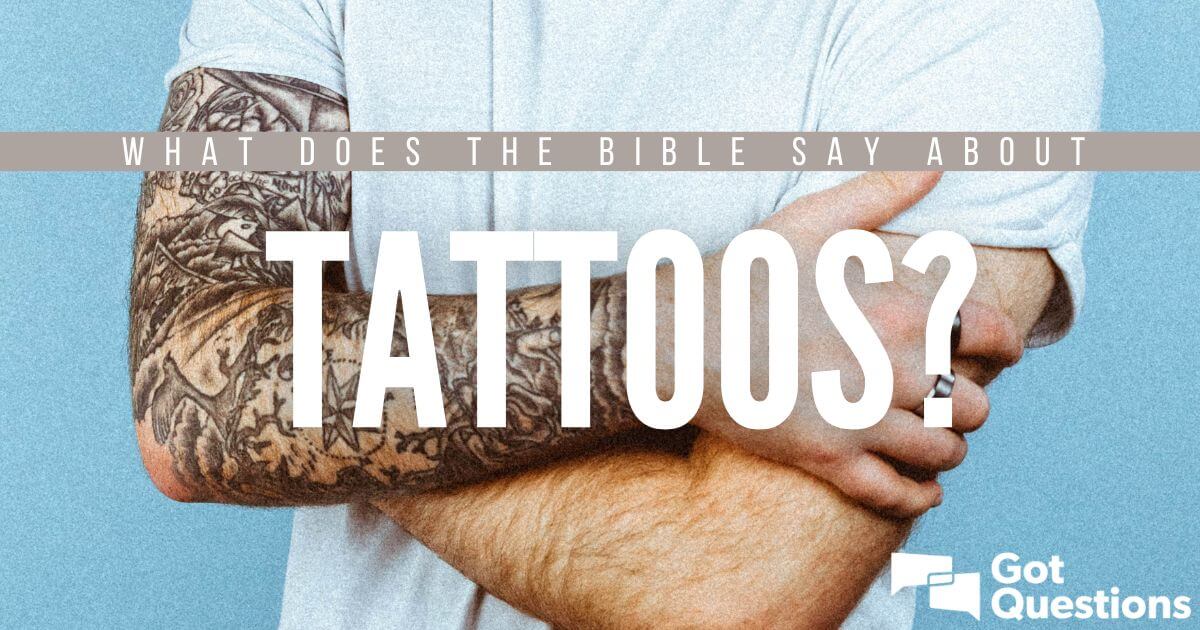 What Does the Bible Say About Tattoos? As Per New Testament, Is It Sin!  