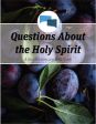 questions about the Holy Spirit Bible study