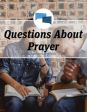 questions about Prayer Bible study