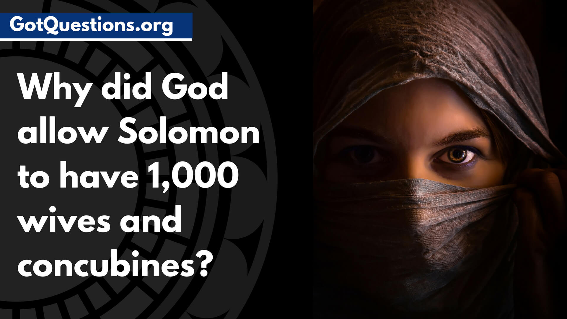 Why did God allow Solomon to have 1,000 wives and concubines? |  GotQuestions.org