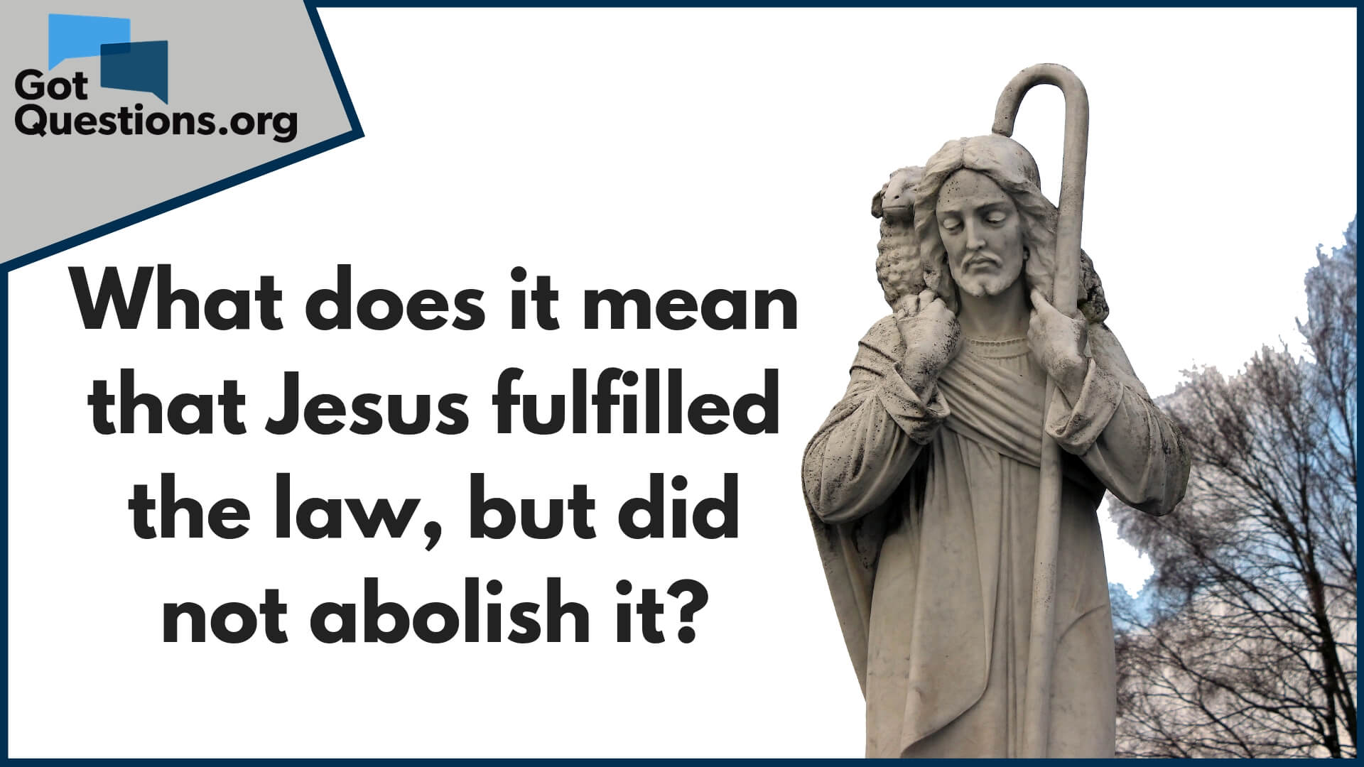 ayer canal Picotear What does it mean that Jesus fulfilled the law, but did not abolish it? |  GotQuestions.org