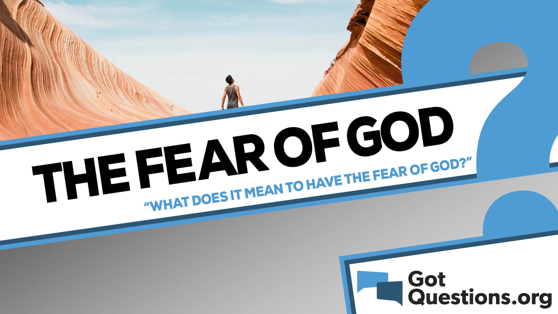 https://www.gotquestions.org/img/video-thumbnails/fear-God.jpg