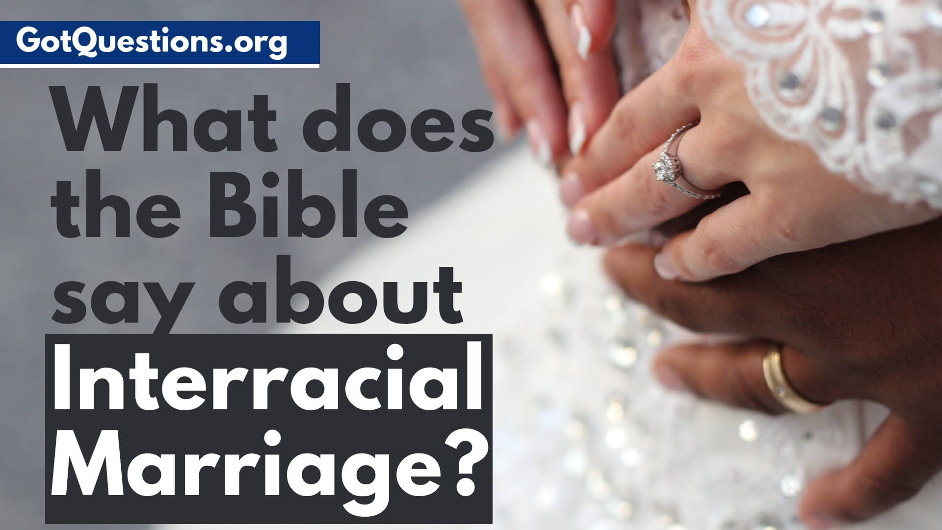 what does the bible say about interracial marriage?