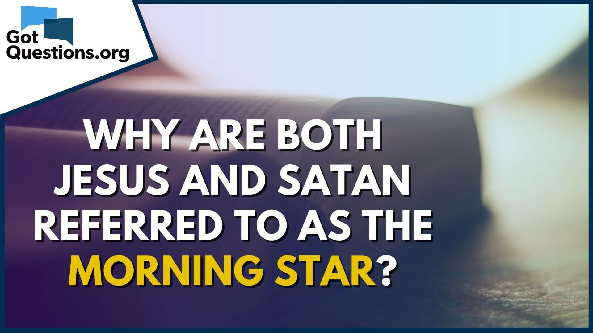 Morningstar bible lucifer Who is